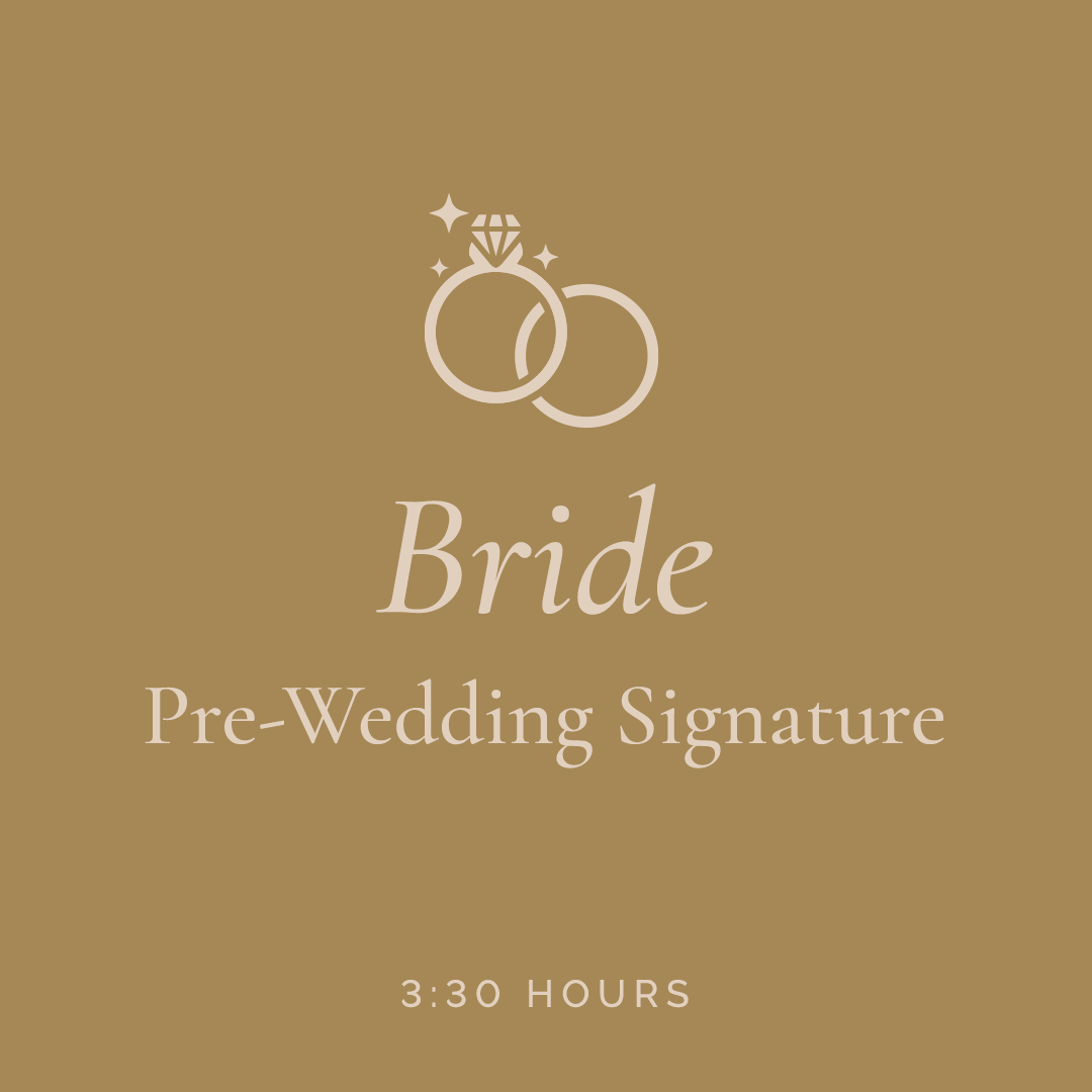 Bridal Pre- Wedding Signature